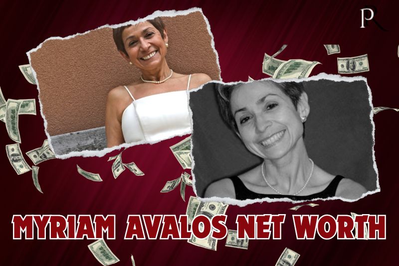 What is Myriam Avalos net worth in 2024