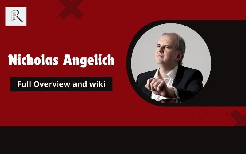 Nicholas Angelich Full Overview and Wiki
