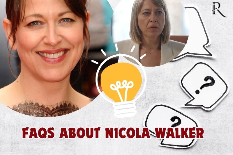 Frequently asked questions about Nicola Walker