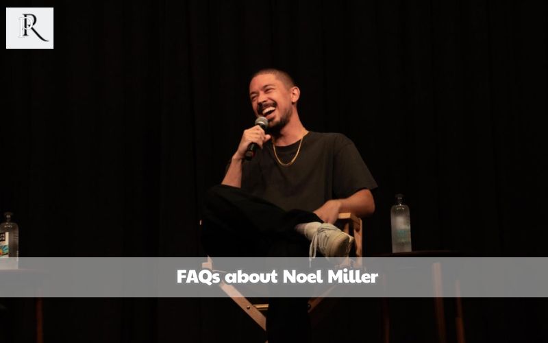 Frequently asked questions about Noel Miller