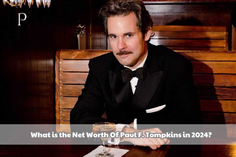What is Paul F. Tompkins net worth in 2024?