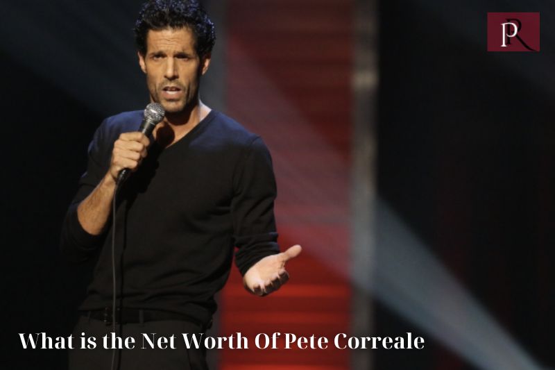 What is Pete Correale's net worth in 2024?