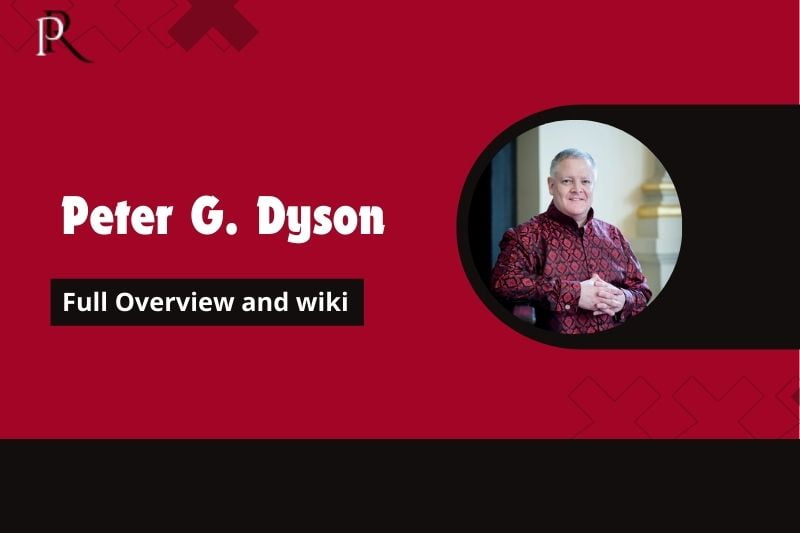 Peter G. Dyson Full Overview and Wiki