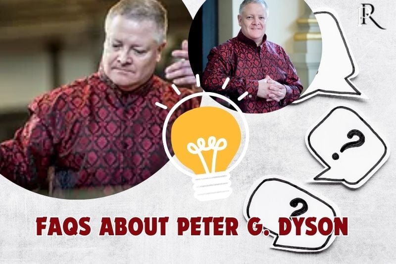 Peter G. Dyson FAQ