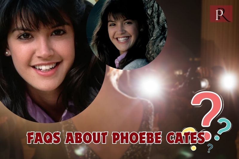 Frequently asked questions about Phoebe Cates