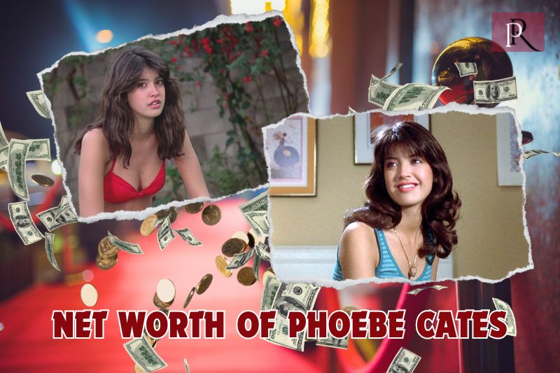 What is Phoebe Cates net worth in 2024