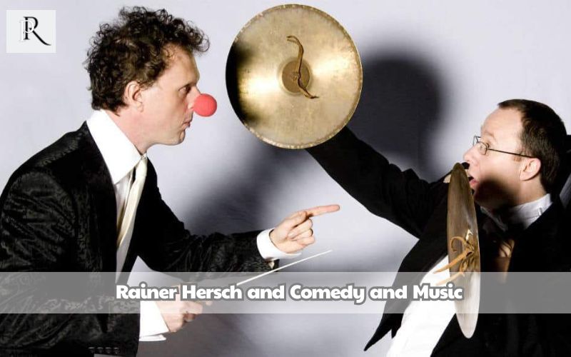 Rainer Hersch and comedy and music