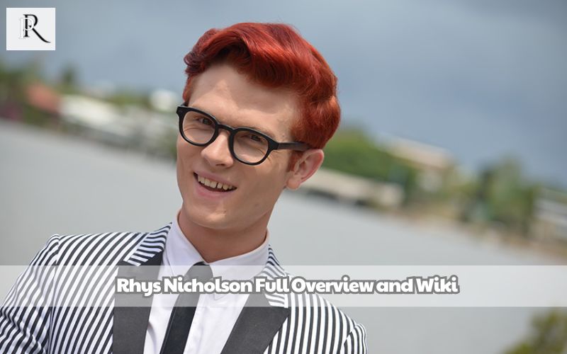 Rhys Nicholson Full Overview and Wiki