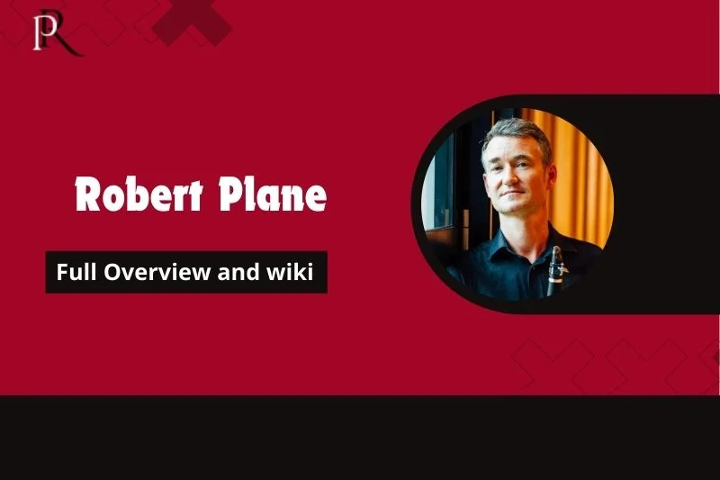 Robert Plane Full Overview and Wiki