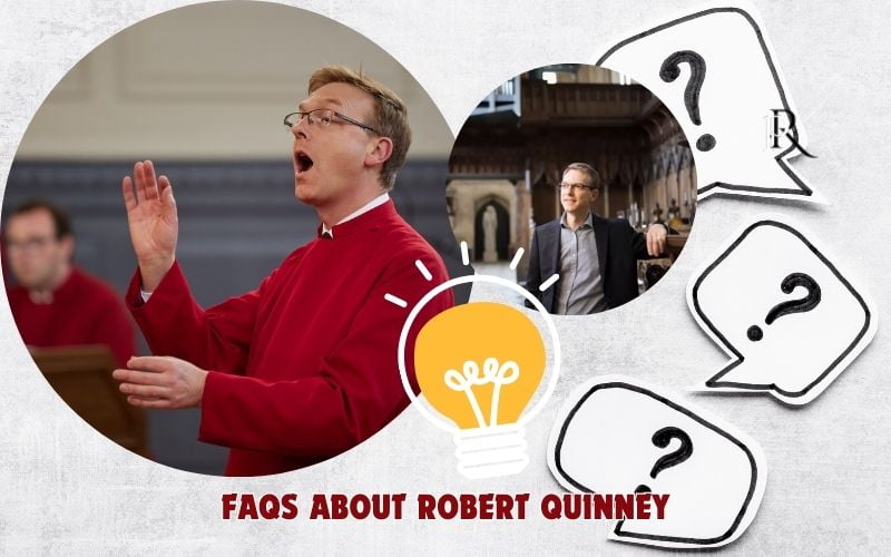 Frequently asked questions about Robert Quinney