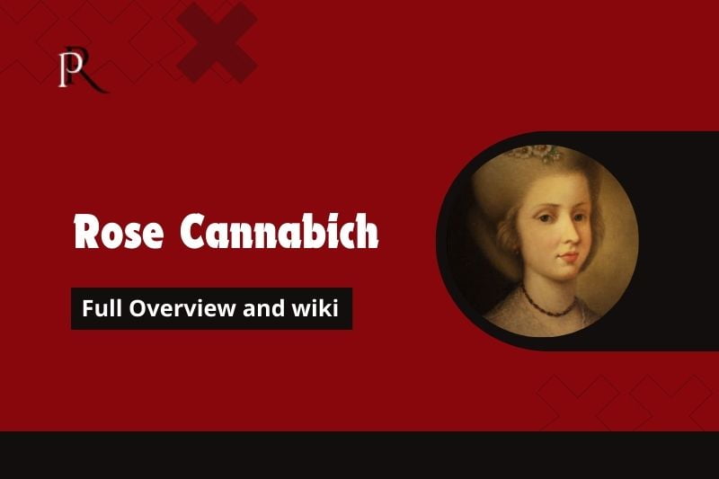 Full overview of Rose Cannabich and Wiki