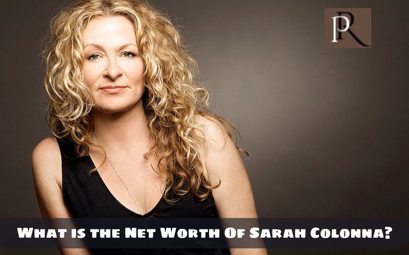 What is Sarah Colonna's net worth in 2024