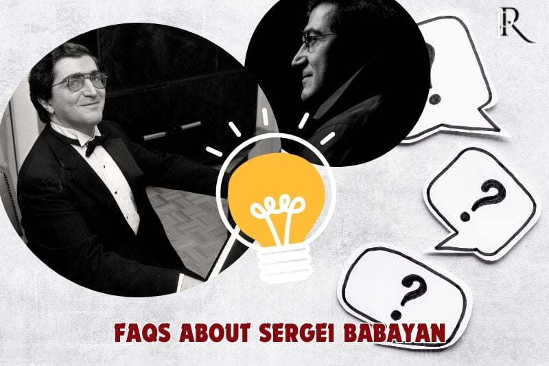 Frequently asked questions about Sergei Babayan