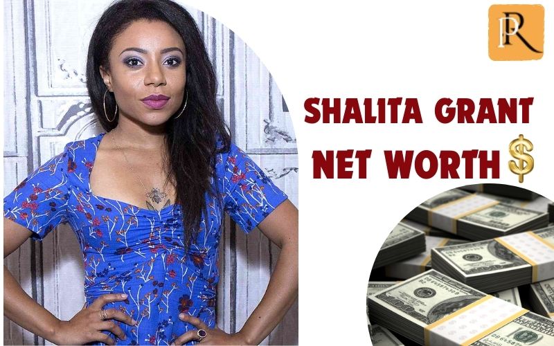 What is Shalita Grant's net worth in 2024