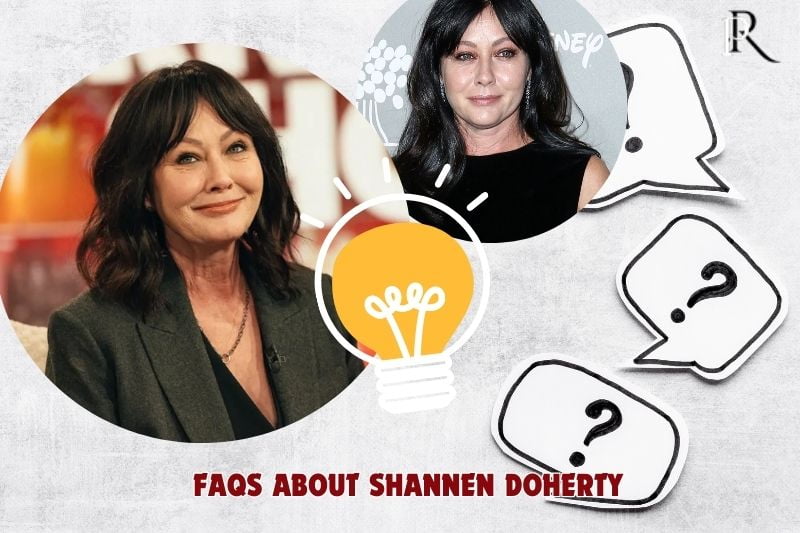 Frequently asked questions about Shannen Doherty