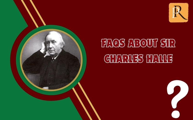 Frequently asked questions about Sir Charles Halle