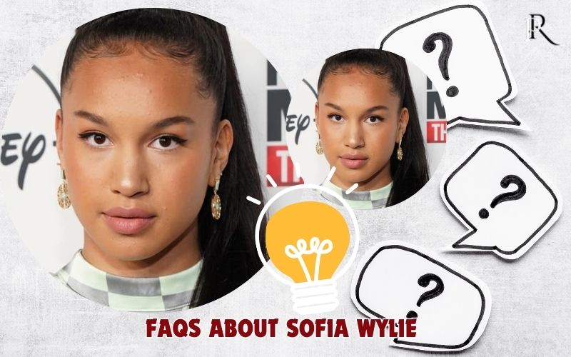 Frequently asked questions about Sofia Wylie