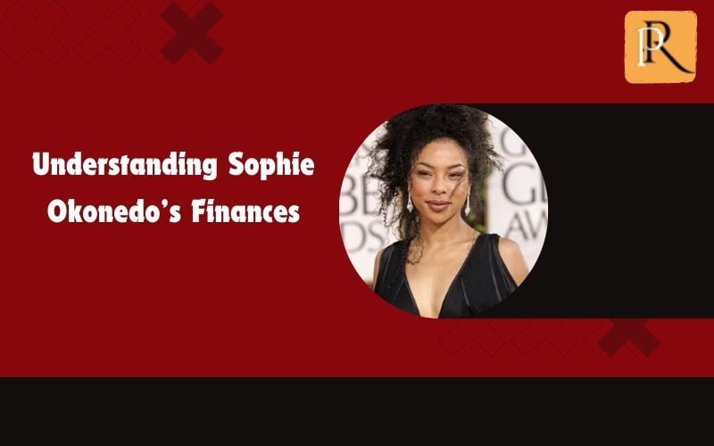 Learn about Sophie Okonedo's finances
