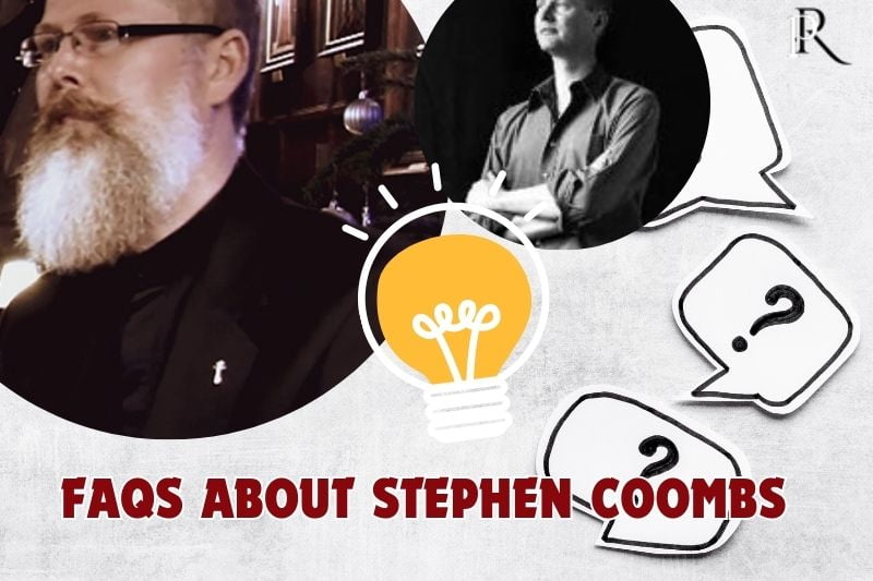 Frequently asked questions about Stephen Coombs