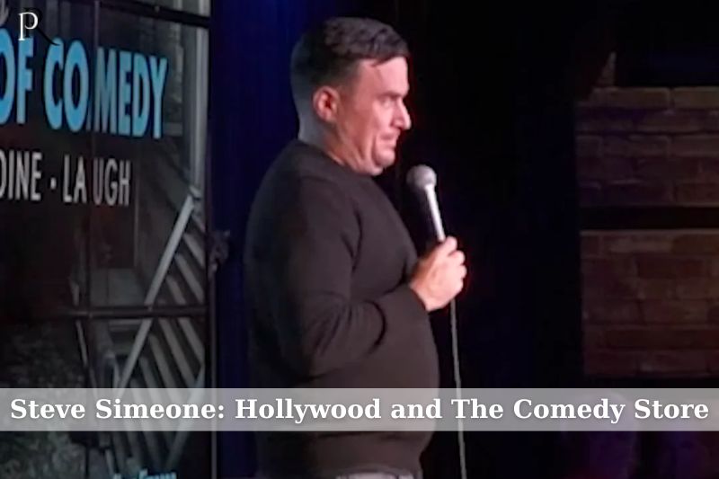Steve Simeone Hollywood and the Comedy Store
