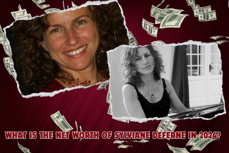 What is Sylviane Deferne's net worth in 2024?