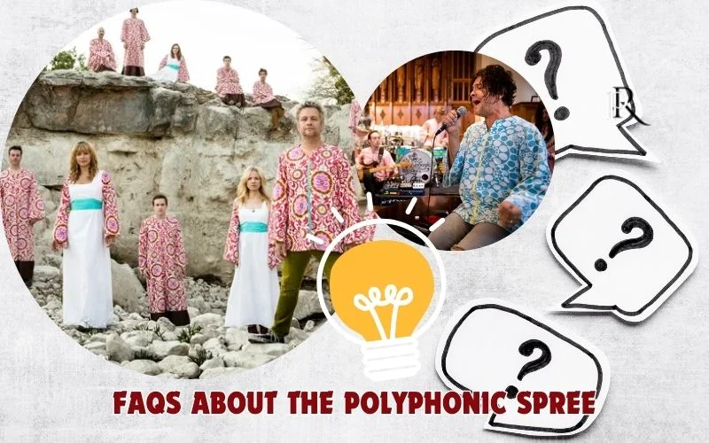 Frequently asked questions about The Polyphonic Spree