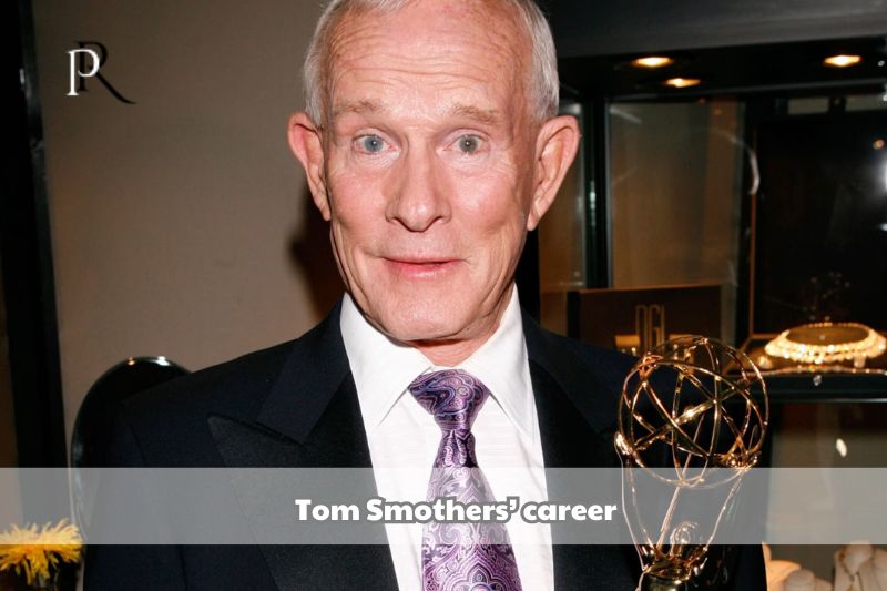 Career of Tom Smothers