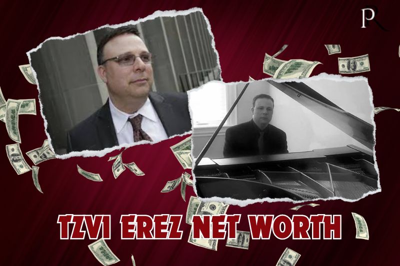 What is Tzvi Erez net worth in 2024