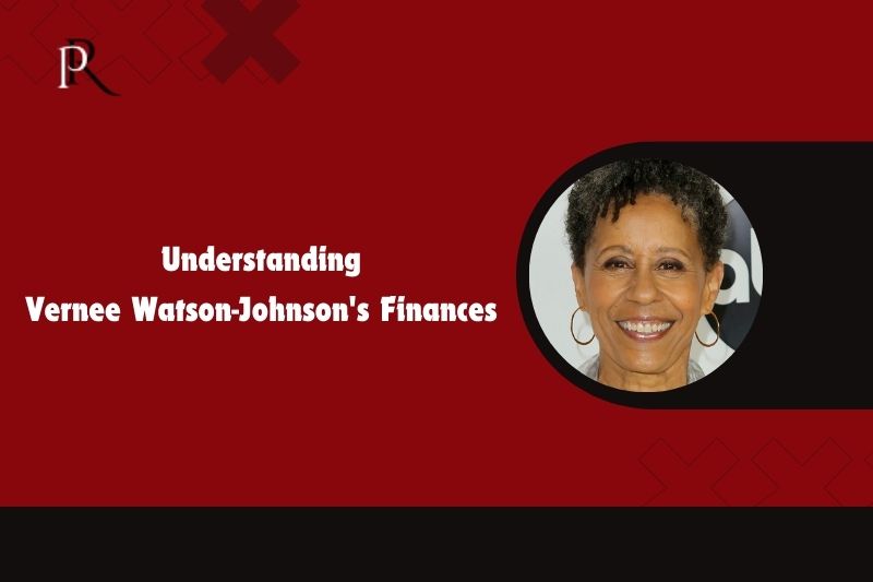 Learn about Vernee Watson-Johnson's finances