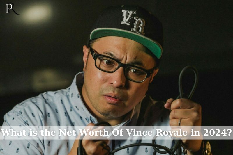 What is Vince Royale's net worth in 2024