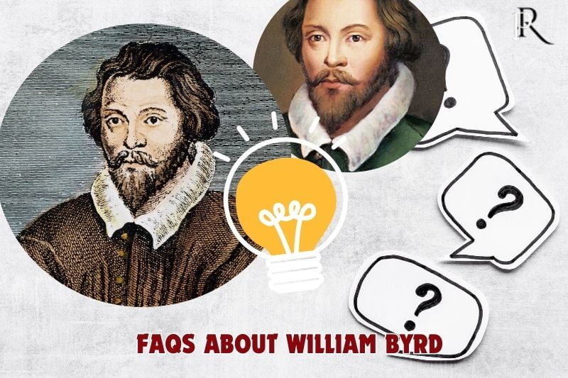 Frequently asked questions about William Byrd
