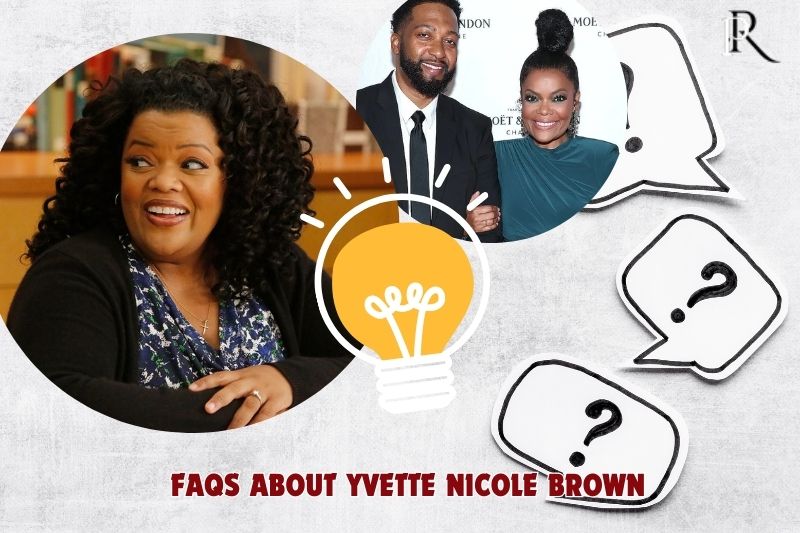 Frequently asked questions about Yvette Nicole Brown