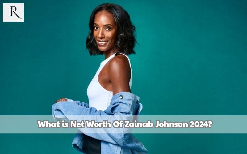 What is Zainab Johnson's net worth in 2024