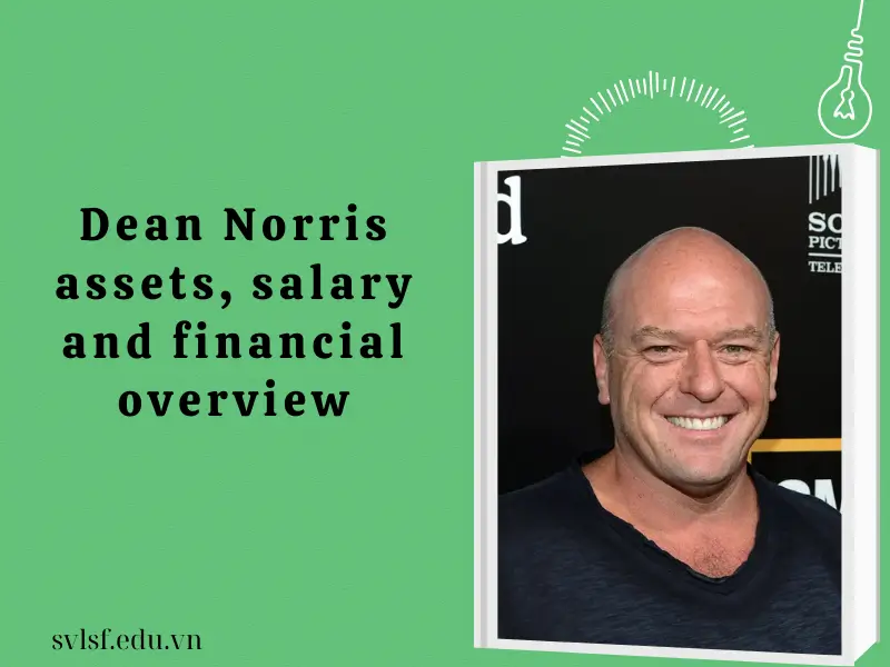 Dean Norris assets, salary and financial overview