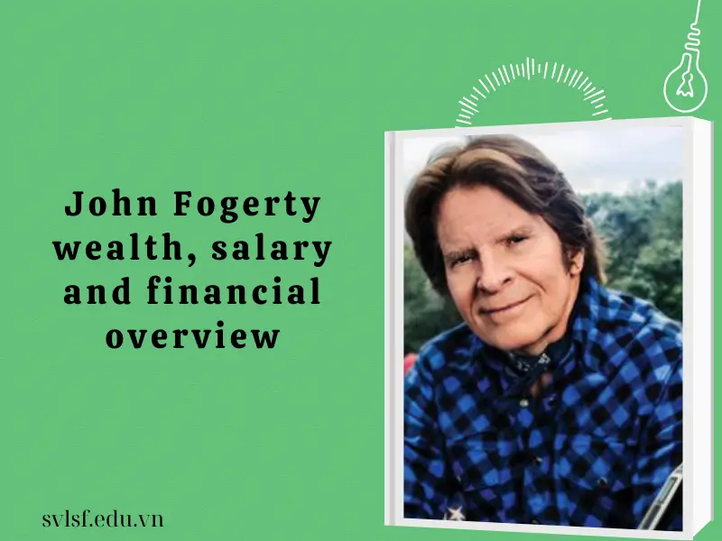 John Fogerty wealth, salary and financial overview