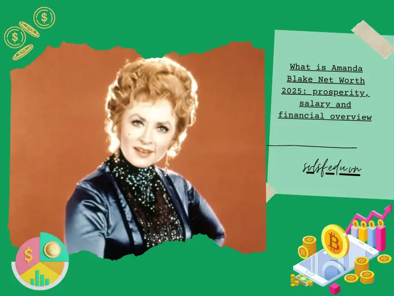 What is Amanda Blake Net Worth 2025: prosperity, salary and financial overview