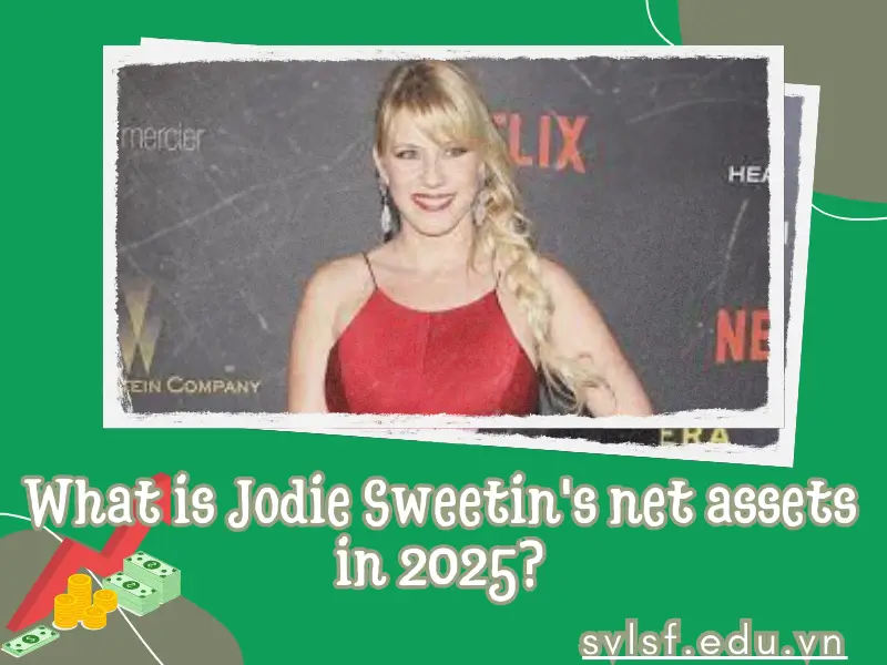 What is Jodie Sweetin's net assets in 2025?