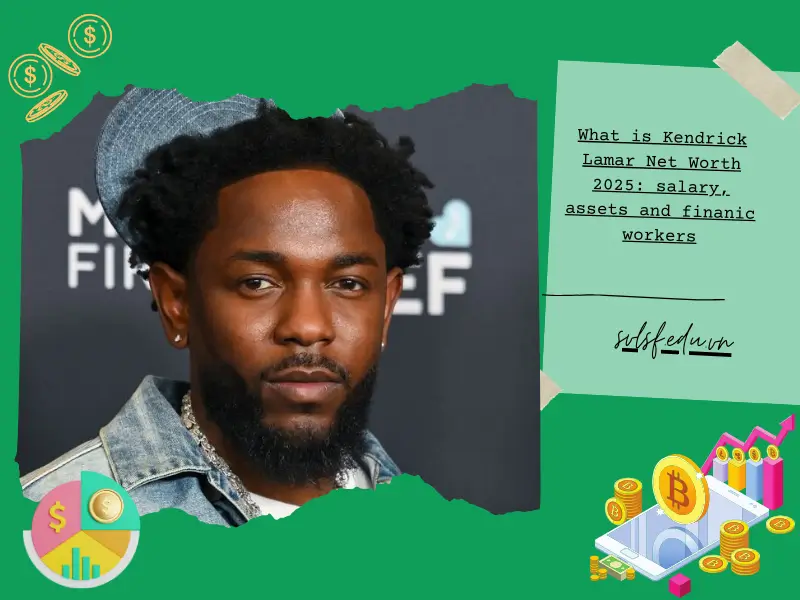 What is Kendrick Lamar Net Worth 2025: salary, assets and finanic workers