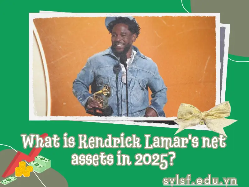 What is Kendrick Lamar's net assets in 2025?