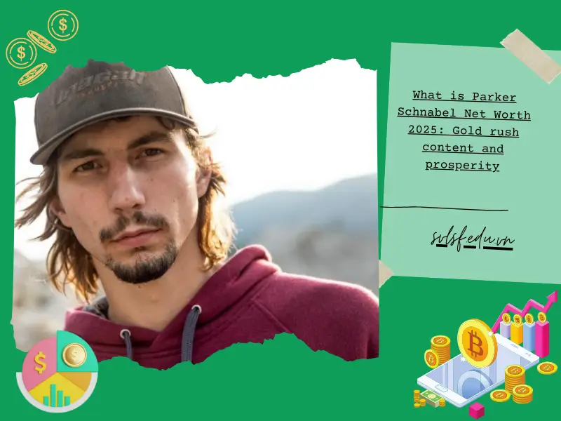 What is Parker Schnabel Net Worth 2025: Gold rush content and prosperity