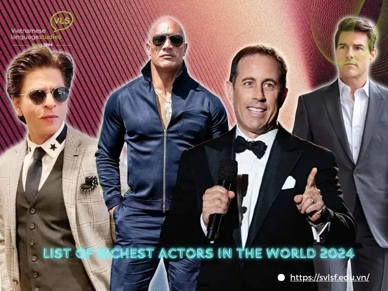 List of Richest Actors in the World 2024
