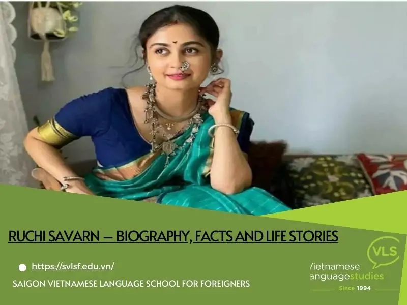 Ruchi Savarn – Biography, Facts and Life Stories
